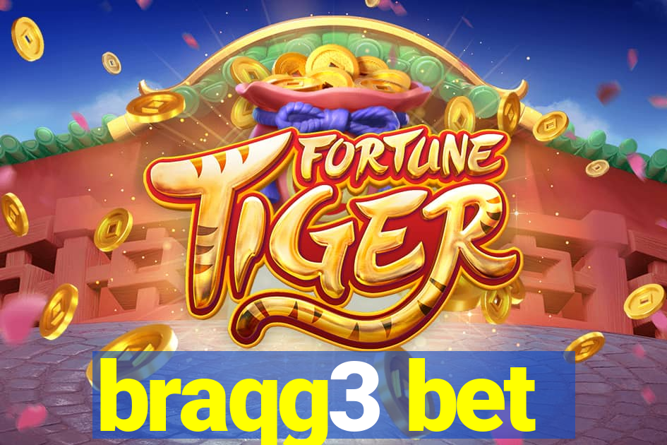 braqg3 bet